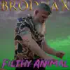 Filthy Animal - Single album lyrics, reviews, download