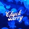 Chuck Berry - meu nome é arte lyrics