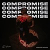 Compromise (feat. Horace Brown) - Single