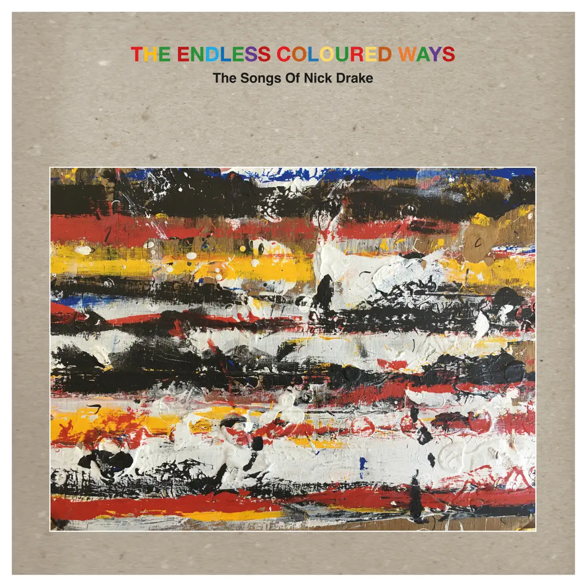 Nick Drake - The Endless Coloured Ways The Songs of Nick Drake (2023) [iTunes Plus AAC M4A]-新房子