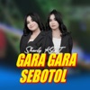 Gara Gara Sebotol - Single