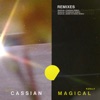 Cassian - Magical - Cassian Remix (feat. ZOLLY)