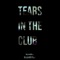 Tears In the Club artwork
