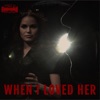 When I Loved Her - Single