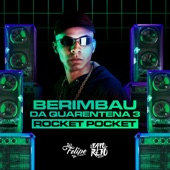 Berimbau da Quarentena 3 - Rocket Pocket artwork