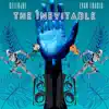 The Inevitable - Single album lyrics, reviews, download