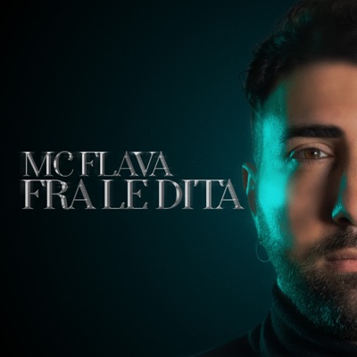 Fra le dita - MC Flava