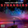 Strangers (feat. Sydney Sexton) - Single album lyrics, reviews, download