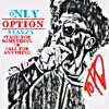 Only Option album lyrics, reviews, download