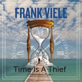 Frank Viele - Time Is a Thief