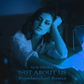Not About Us (Byjoelmichael Remix) artwork