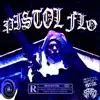 Pistol Flo - Single album lyrics, reviews, download