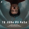 Tu Juda Ho Gaya - Single