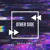 Other Side - Single album lyrics, reviews, download