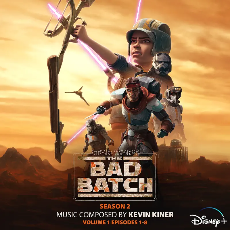 Kevin Kiner - 星球大战: 异等小队第二季 Star Wars: The Bad Batch – Season 2: Vol. 1 (Episodes 1-8) [Original Soundtrack] (2023) [iTunes Plus AAC M4A]-新房子