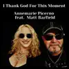 I Thank God for This Moment - Single (feat. Matt Barfield) - Single album lyrics, reviews, download