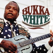 Bukka White - Baby Please Don't Go