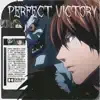 Perfect Victory (feat. Breeton Boi & Sinewave Fox) song lyrics