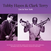 Tubby Hayes With Clark Terry - Half a Sawbuck