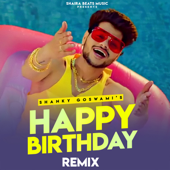 Happy Birthday Remix - Shanky Goswami