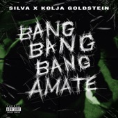 Bang Bang Bang Amate artwork