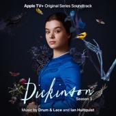 Dickinson: Season Three (Apple TV+ Original Series Soundtrack) artwork