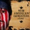 New American Gangsters - KillWill lyrics