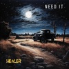 Need It - Single