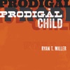Prodigal Child - Single