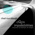 Chad McCullough - Yet Distant Stairs