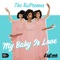 My Baby is Love: The RuPremes - The Cast of RuPaul's Drag Race, Season 14 lyrics