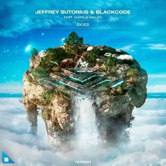 Skies (Extended Mix) by Jeffrey Sutorius, BlackCode & Charlie Miller song reviws