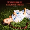 Temporada de Canciones Tristes - Single