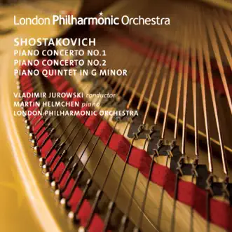 Shostakovich: Piano Concerti & Piano Quintet by Vladimir Jurowski, London Philharmonic Orchestra, Martin Helmchen, Paul Beniston, Kristina Blaumane, Pieter Schoeman, Vesselin Gellev & Alexander Zemtsov album reviews, ratings, credits