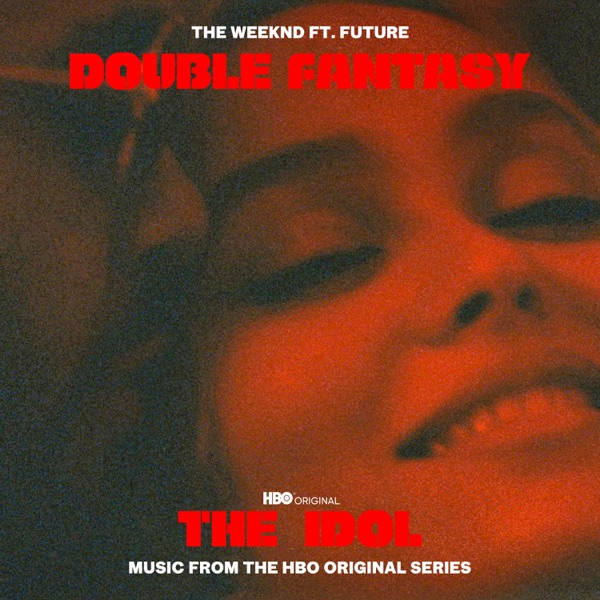 Double Fantasy (feat. Future) - Single - The Weeknd