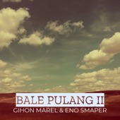 Bale Pulang II (feat. Eno Smaper) artwork
