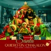 Santa Quiero un Chakalon - Single