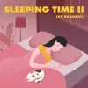 Sleeping Time II (By Request) album lyrics, reviews, download