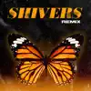 Shivers (Club Mixes) - Single album lyrics, reviews, download