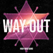 High-Brid Band - Way Out