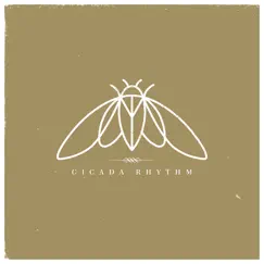 Cicada Rhythm by Cicada Rhythm album reviews, ratings, credits