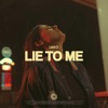 Lie To Me - Single