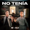 No Tenía - Single