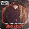 Stream & download She Thinks My Name is Whiskey (Country) - Single