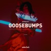 Goosebumps - Single