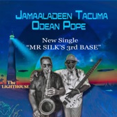 Jamaaladeen Tacuma and Odean Pope - MR. SILKS 3RD BASE (feat. Odean Pope)