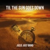 'Til the Sun Goes Down - Single