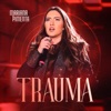 Trauma - Single