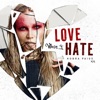 Love What I Hate - Single, 2023