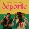 Deporte - Single album lyrics, reviews, download
